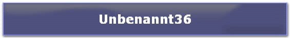 Unbenannt36